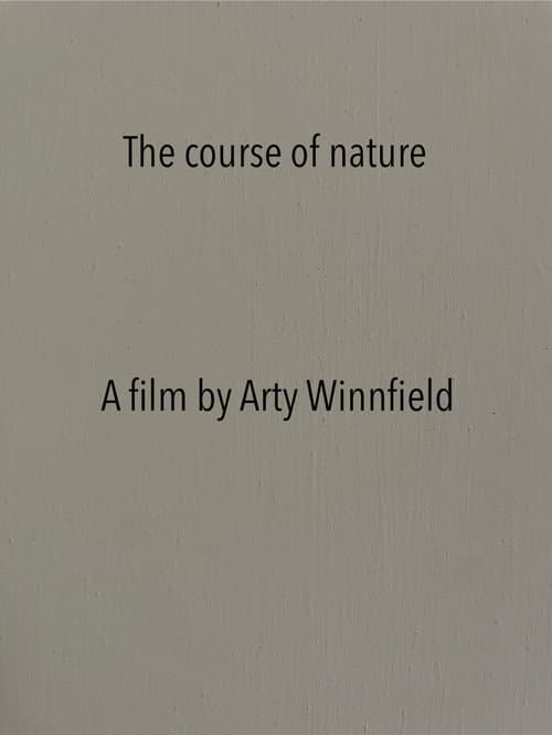 Постер: The course of nature
