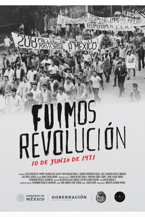 Постер: Fuimos revolución. 10 de junio de 1971