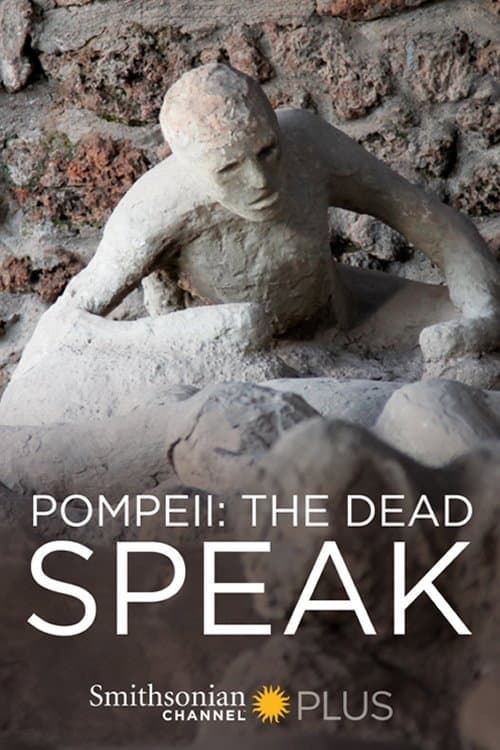 Постер: Pompeii: The Dead Speak