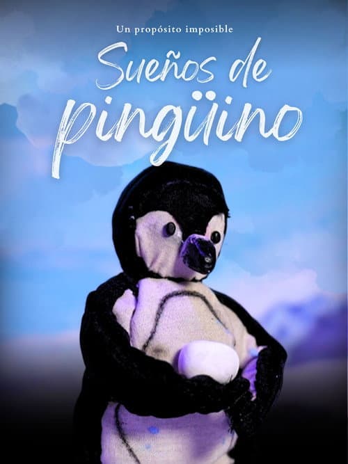 Постер: Sueños de Pingüino