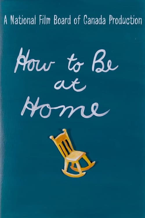Постер: How to Be at Home