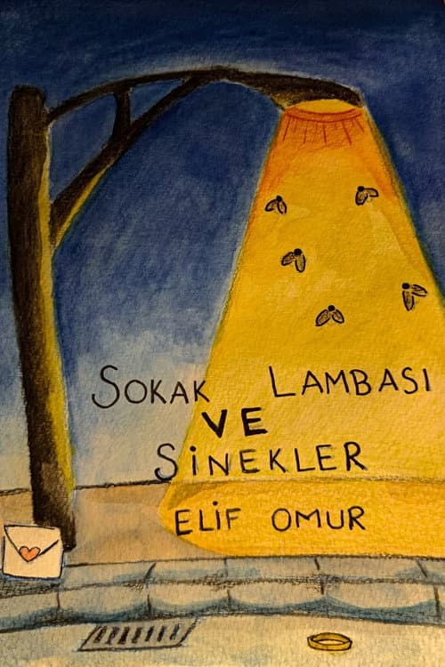 Постер: Sokak Lambası ve Sinekler