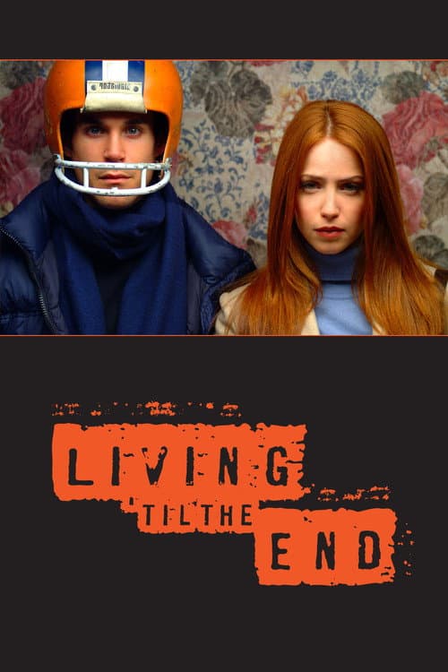 Постер: Living 'til the End