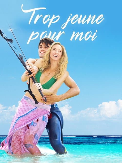 Постер: Trop jeune pour moi