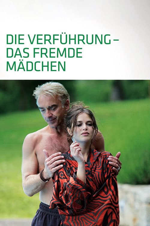 Постер: Die Verführung - Das fremde Mädchen