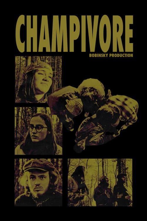 Постер: Champivore