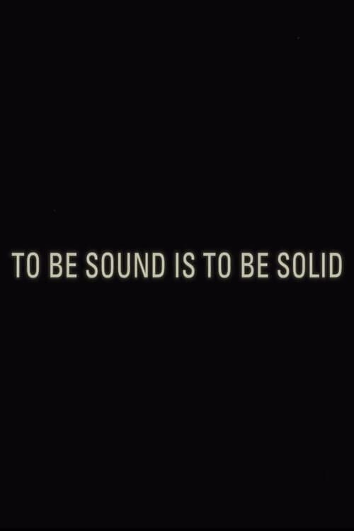 Постер: To Be Sound is to Be Solid