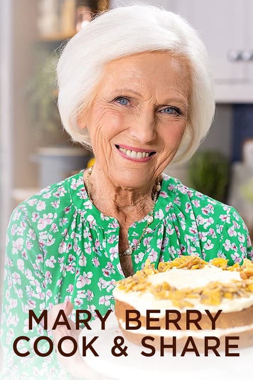 Постер: Mary Berry - Cook And Share