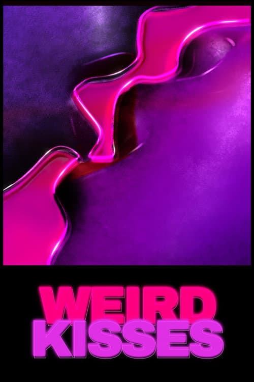 Постер: Weird Kisses