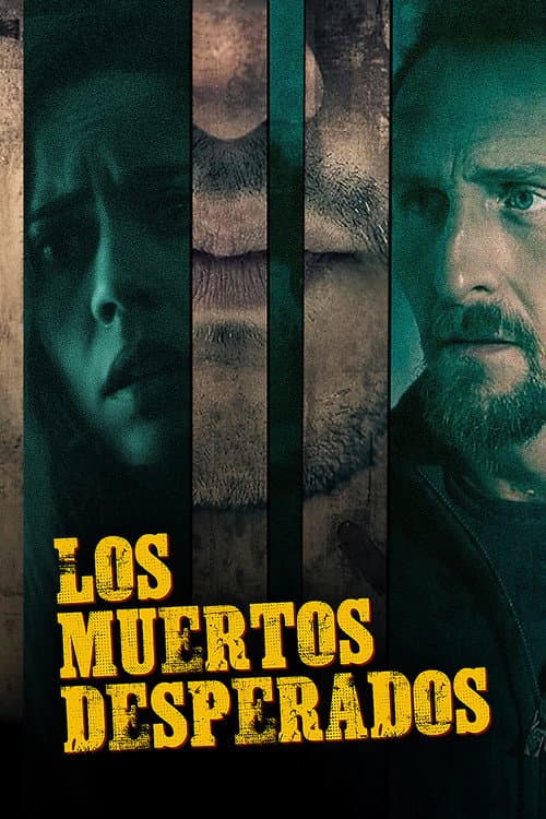Постер: Los Muertos Desperados