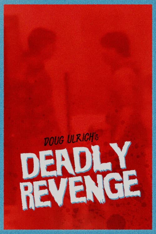 Постер: Deadly Revenge