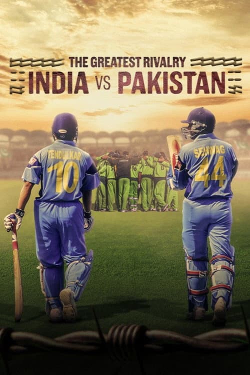 Постер: The Greatest Rivalry: India vs Pakistan