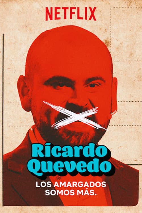 Постер: Ricardo Quevedo: los amargados somos más