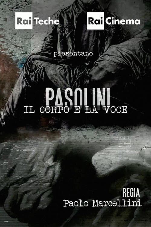 Постер: Pasolini - Il corpo e la voce