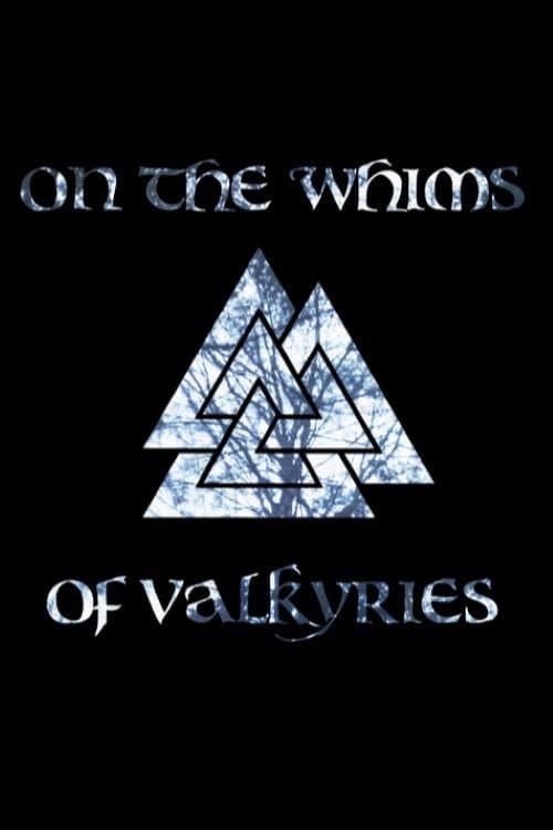 Постер: On the Whims of Valkyries