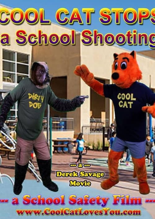 Постер: Cool Cat Stops a School Shooting