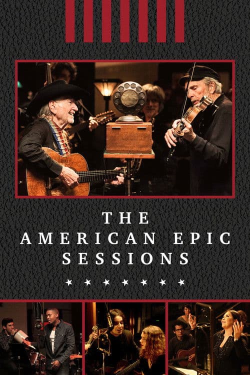 Постер: The American Epic Sessions