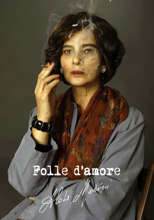 Постер: Folle d'amore - Alda Merini