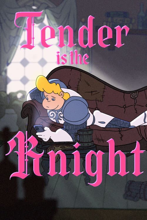 Постер: Tender Is The Knight