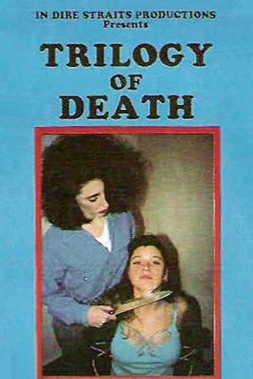 Постер: Trilogy of Death