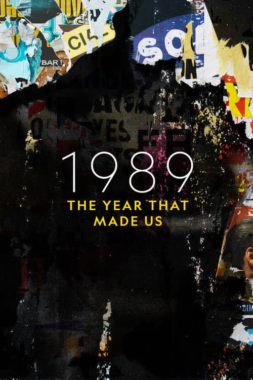Постер: 1989: The Year that Made Us