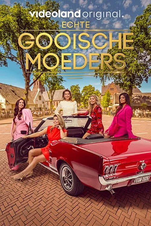 Постер: Echte Gooische Moeders