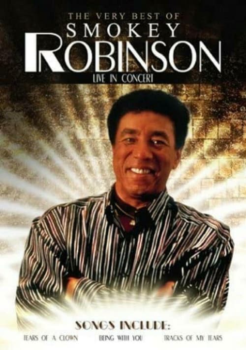 Постер: The Very Best of Smokey Robinson Live In Concert