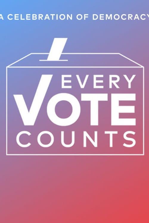 Постер: Every Vote Counts: A Celebration of Democracy