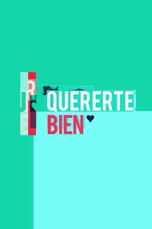 Постер: Quererte bien