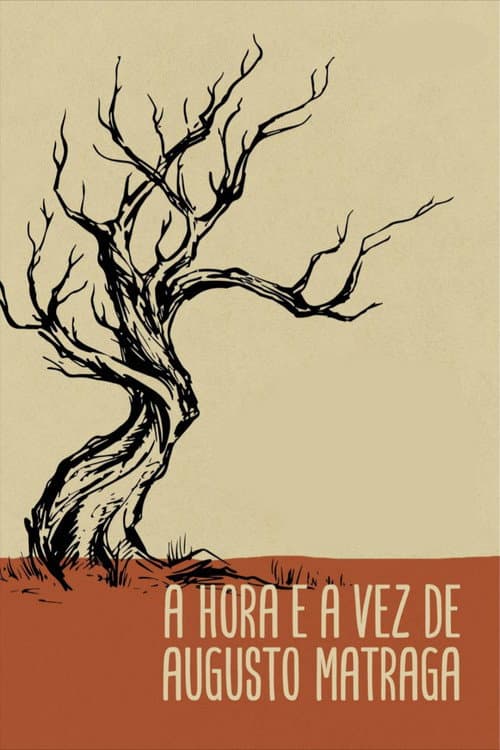 Постер: A Hora e a Vez de Augusto Matraga