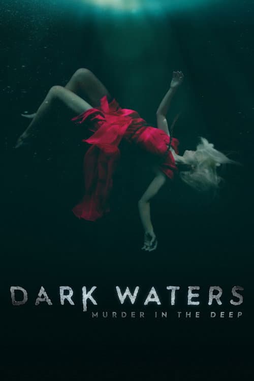 Постер: Dark Waters: Murder in the Deep