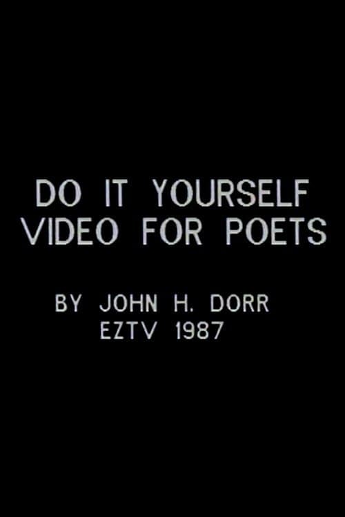 Постер: Do It Yourself Video for Poets