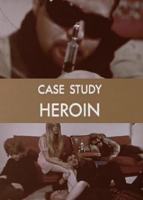 Постер: Case Study: Heroin