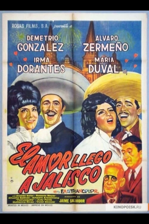 Постер: El amor llegó a Jalisco