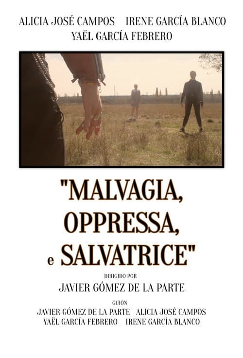 Постер: Malvagia, Oppressa e Salvatrice