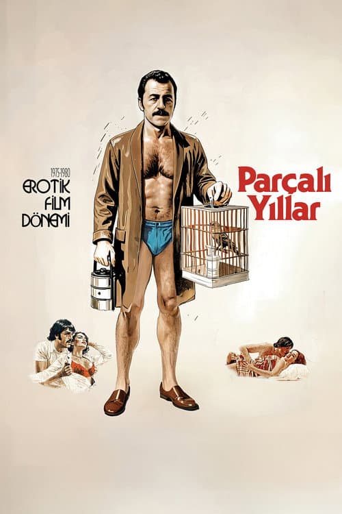 Постер: Parçalı Yıllar