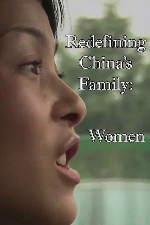 Постер: Redefining China's Family: Women