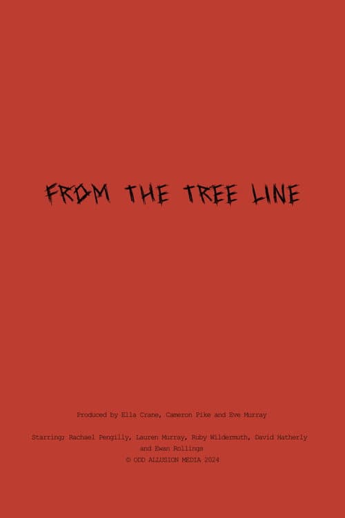 Постер: From The Tree Line