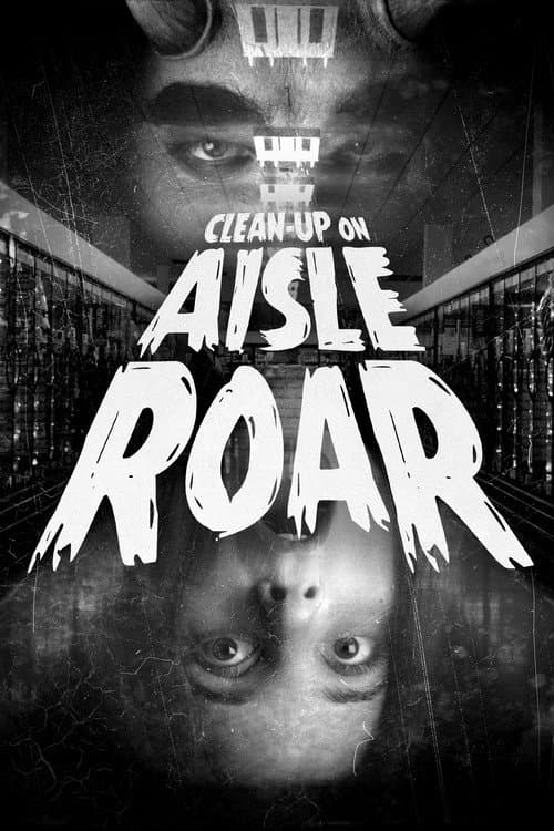 Постер: Clean-Up On Aisle Roar