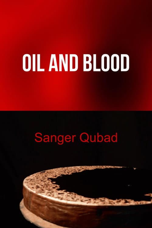 Постер: Oil and blood