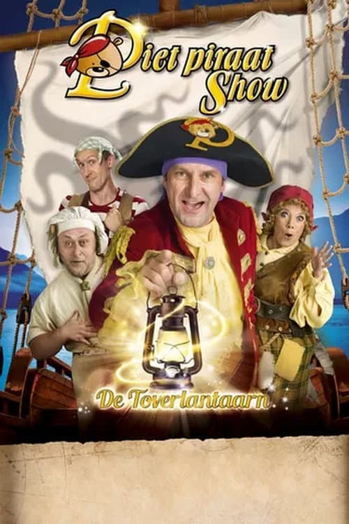 Постер: Piet Piraat Show: De Toverlantaarn