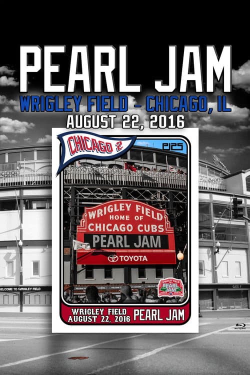 Постер: Pearl Jam: Wrigley Field 2016 - Night 2 [BTNV]