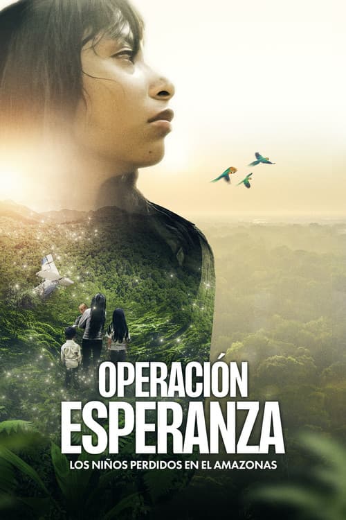 Постер: Operación Esperanza: Los niños perdidos en el Amazonas