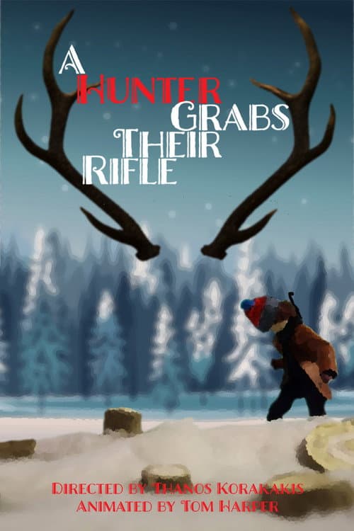 Постер: A Hunter Grabs Their Rifle