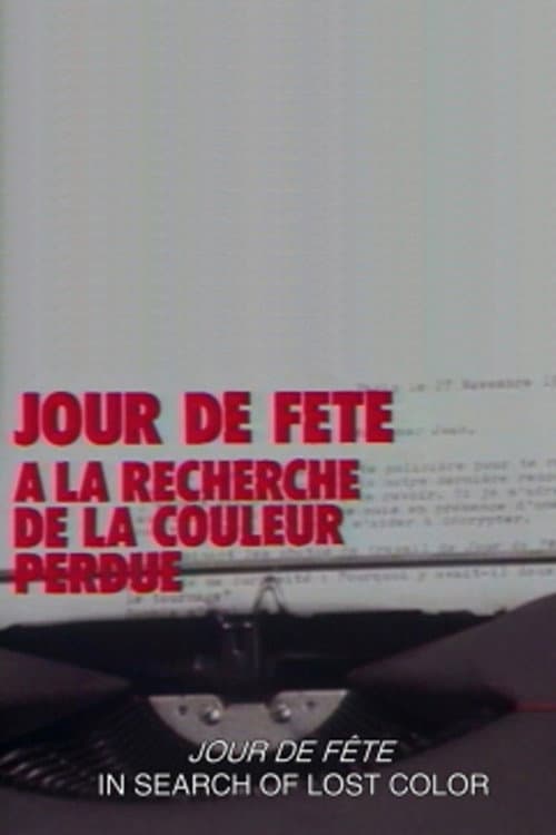Постер: Jour de fête: A la recherche de la couleur perdue
