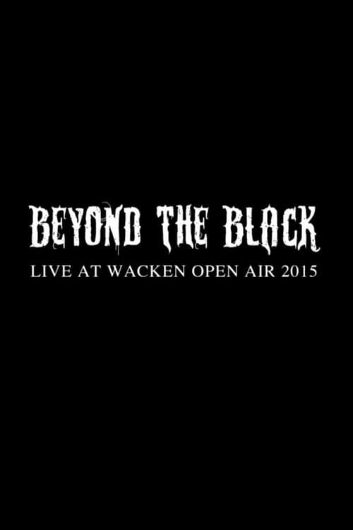 Постер: Beyond The Black: Wacken Open Air 2015