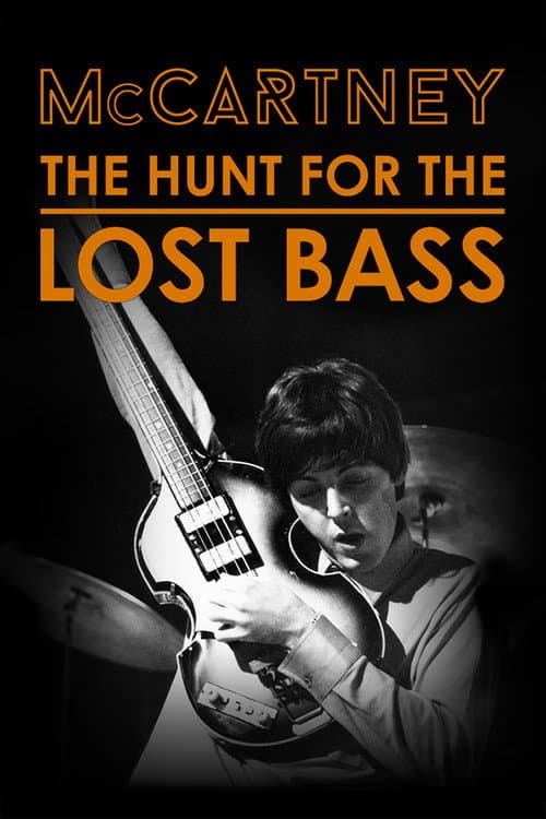 Постер: McCartney: The Hunt for the Lost Bass