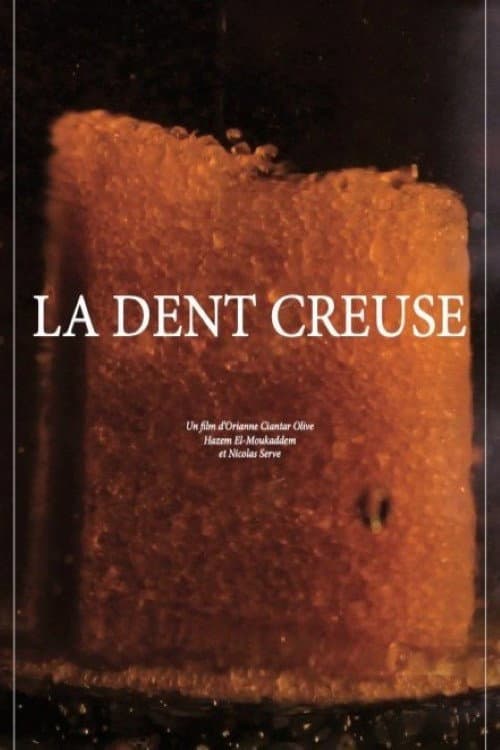 Постер: La dent creuse