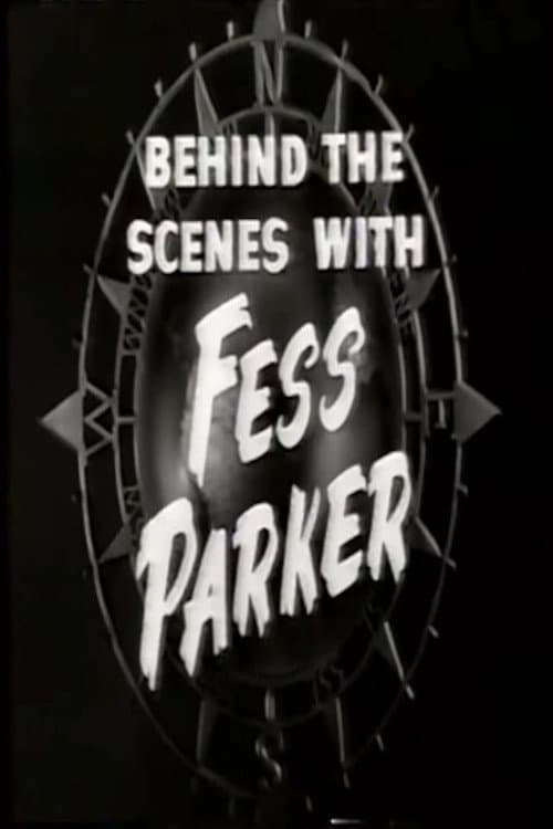 Постер: Behind the Scenes with Fess Parker