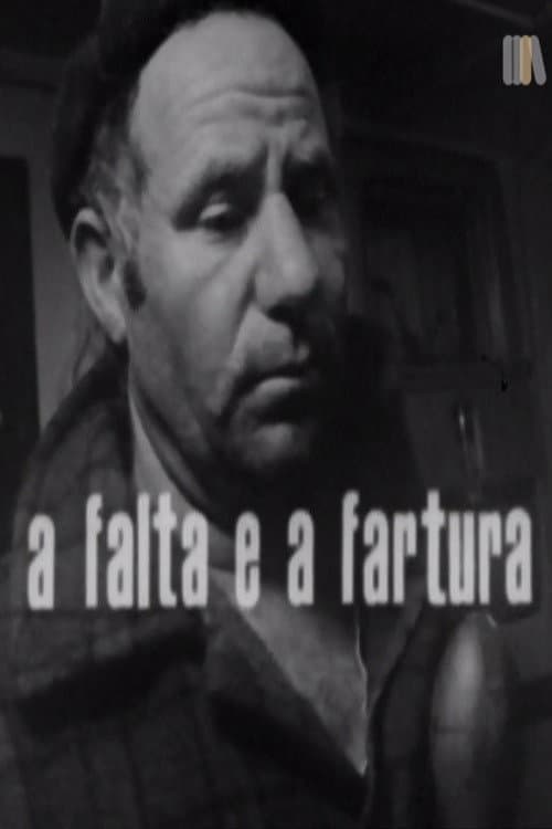 Постер: A Falta e a Fartura